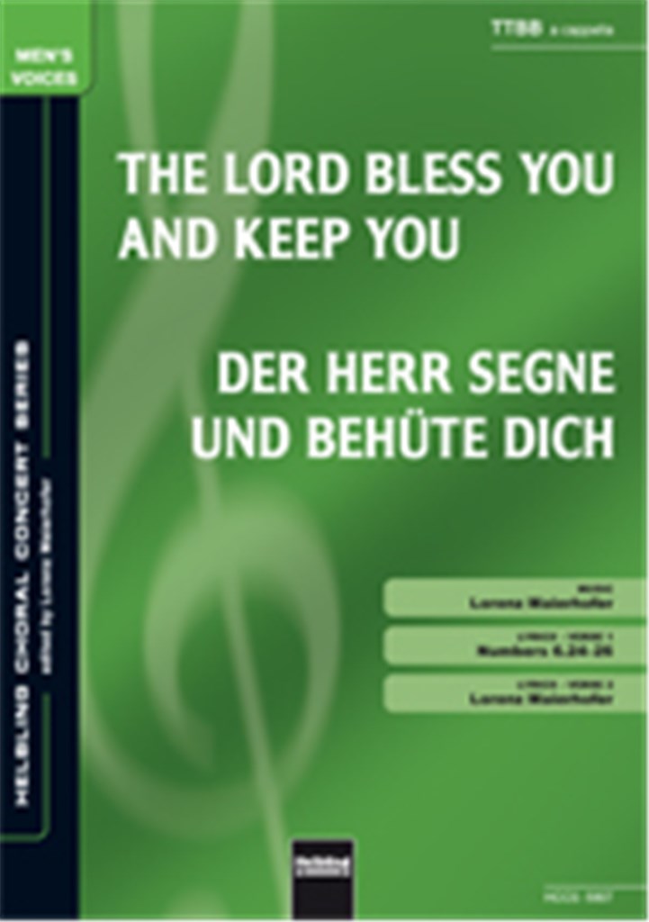 The Lord bless you and keep you/Der Herr segne und